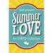 Summer Love: An LGBTQ Collection