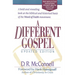 A Different Gospel: Updated Edition