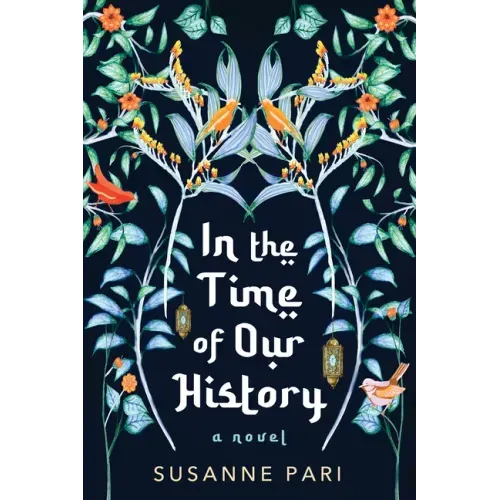 In the Time of Our History: A Novel of Riveting and Evocative Fiction