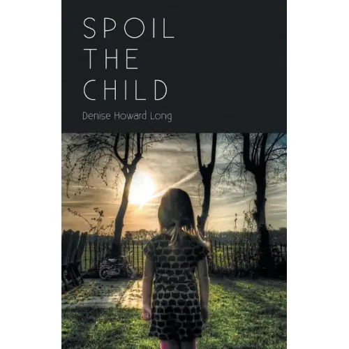 Spoil the Child