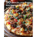 50 Brazilian Pizza Recipes for Home