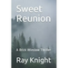 Sweet Reunion: A Brick Winslow Thriller