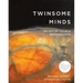 Twinsome Minds: An Act of Double Remembrance
