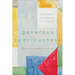 Generous Spaciousness: Responding to Gay Christians in the Church