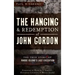 The Hanging and Redemption of John Gordon: The True Story of Rhode Island's Last Execution