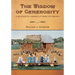 The Wisdom of Generosity: A Reader in American Philanthropy