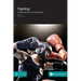 Fighting: Intellectualising Combat Sports