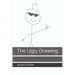 The ugly drawing