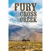 Fury at Cross Creek