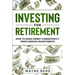 Investing For Beginners: INVESTING FOR RETIREMENT - How To Make Money Consistently From Passive Investments