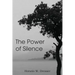 The Power of Silence