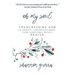 Oh My Soul: Encountering God in Honest, Unconventional (and Sometimes Messy) Prayer