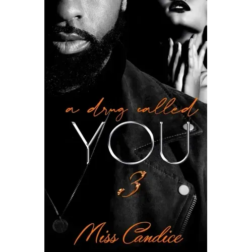 A Drug Called You 3