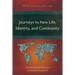 Journeys to New Life, Identity, and Community: Empowering Jesus Followers and Jamaats in Bangladesh