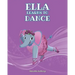 Ella Learns to Dance