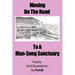 Moving on the Road to a Man-Song Sanctuary