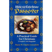 How To Celebrate the Passover