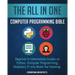 The All in One Computer Programming Bible: Beginner to Intermediate Guides on Python, Computer Programming, Raspberry Pi and Black Hat Hacking!