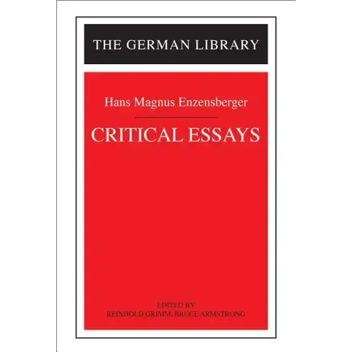 Critical Essays: Hans Magnus Enzensberger