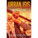 Urban ISIS: Revolution
