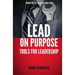 Lead on Purpose