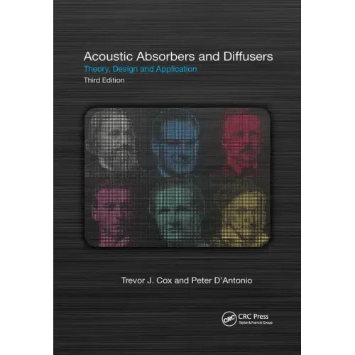 Acoustic Absorbers and Diffusers: Theory, Design and Application