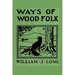 Ways of Wood Folk