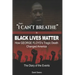 From "I CAN'T BREATHE" to 'BLACK LIVES MATTER': How George Floyd's Tragic Death Changed America: The Complete Diary of Events + The "Illogical 100"