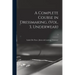 A Complete Course in Dressmaking, (Vol. 3, Underwear); 3
