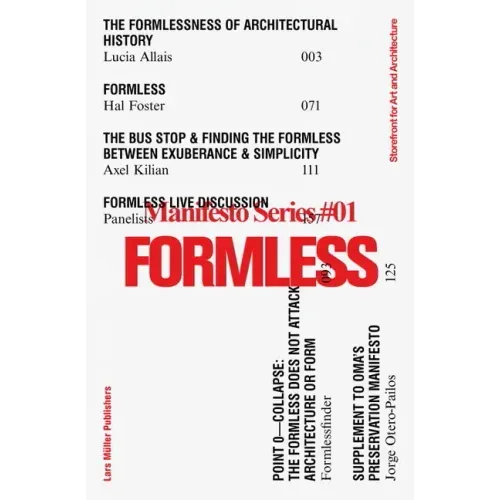 Formless: Storefront for Art and Architecture Manifesto Series 1