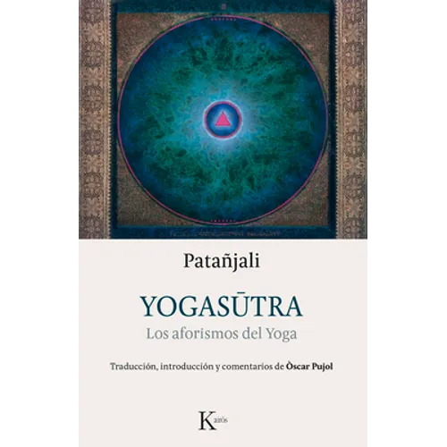 Yogasutra: Los Aforismos del Yoga