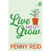 Live and Let Grow