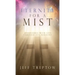 Eternity for a Mist: Adventures with God through Jail ministry