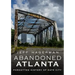 Abandoned Atlanta