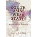 South Asia's Weak States: Understanding the Regional Insecurity Predicament