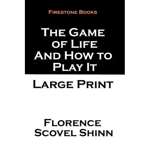 The Game of Life and How to Play It: Large Print