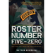 Roster Number Five-Zero: Not for the Weak or Fainthearted
