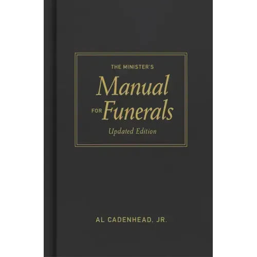 The Minister's Manual for Funerals, Updated Edition