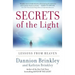 Secrets of the Light: Lessons from Heaven
