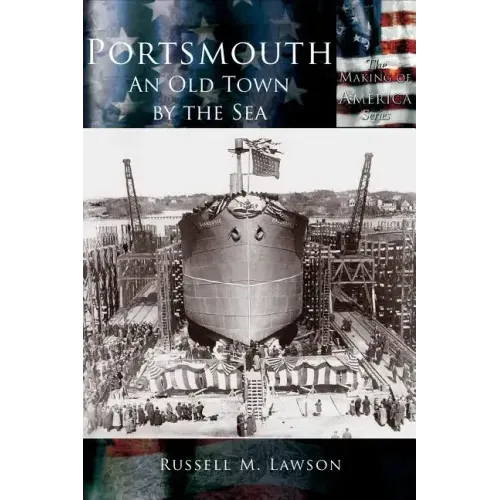 Portsmouth: An Old Town by the Sea