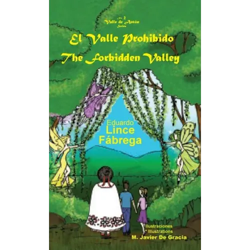 El Valle Prohibido * The Forbidden Valley