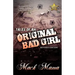 Tales of an Original Bad Girl (revised Editon)