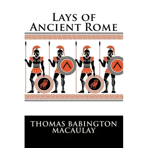 Lays of Ancient Rome