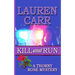 Kill and Run