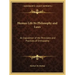 Human Life Its Philosophy and Laws: An Exposition of the Principles and Practices of Orthopathy