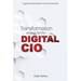 Transformation Strategy for the Digital CIO