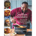 Southern Inspired: More Than 100 Delicious Dishes from My American Table to Yours