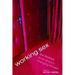 Working Sex: Sex Workers Write About a Changing Industry