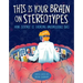 This Is Your Brain on Stereotypes: How Science Is Tackling Unconscious Bias