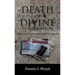 Death or Divine Intervention